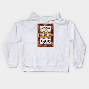 Party Like It's 1399 Kids Hoodie